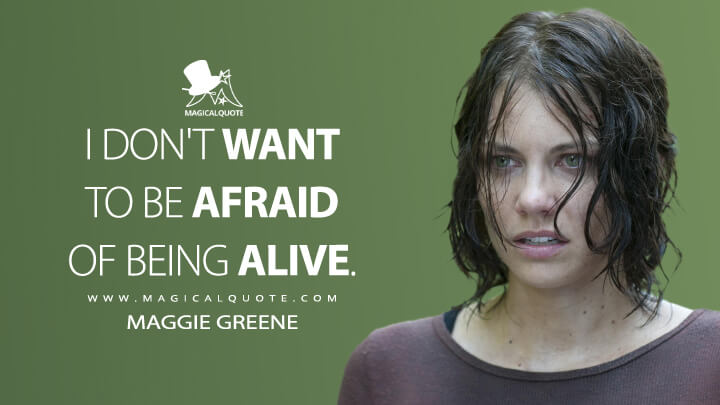 Maggie Greene Quotes Magicalquote