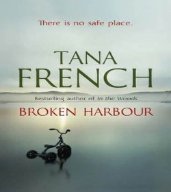 broken harbour bound proof tana french