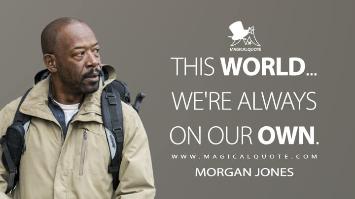 Morgan Jones Quotes Magicalquote