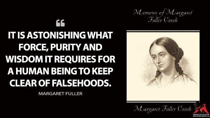 31 Margaret Fuller Quotes That Will Give You a Reason to Think ...