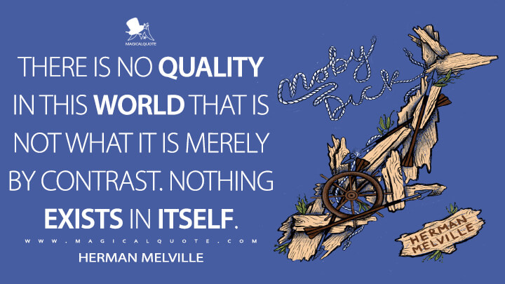 45 Thinking Quotes From Herman Melville S Moby Dick Magicalquote