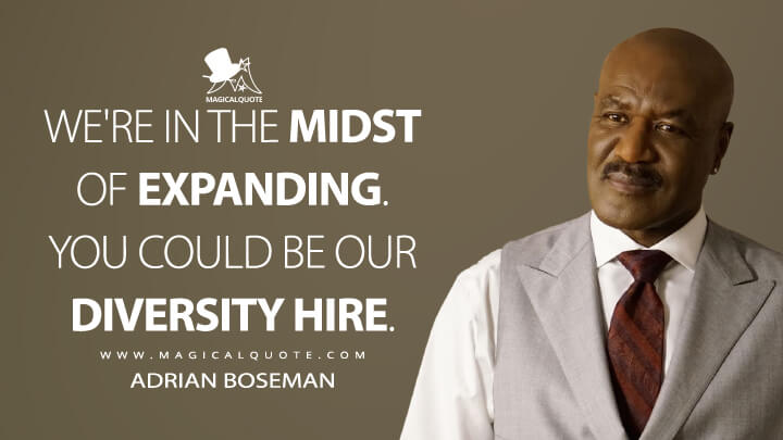 We're In The Midst Of Expanding You Could Be Our Diversity Hire