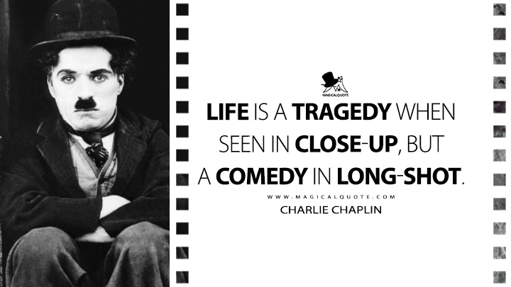 57 Marvelous Charlie Chaplin Quotes Magicalquote