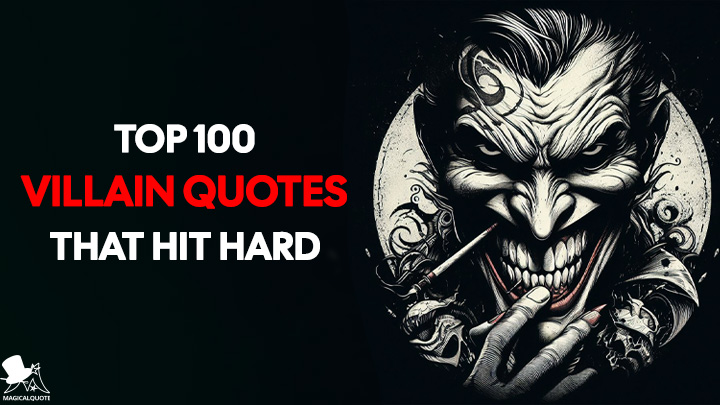 Top 100 Villain Quotes That Hit Hard - MagicalQuote