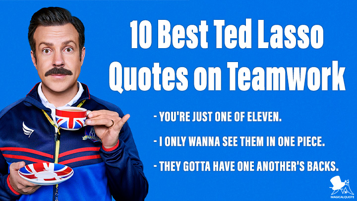 10 Best Ted Lasso Quotes On Teamwork Magicalquote 