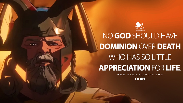 No god should have dominion over death who has so little appreciation ...